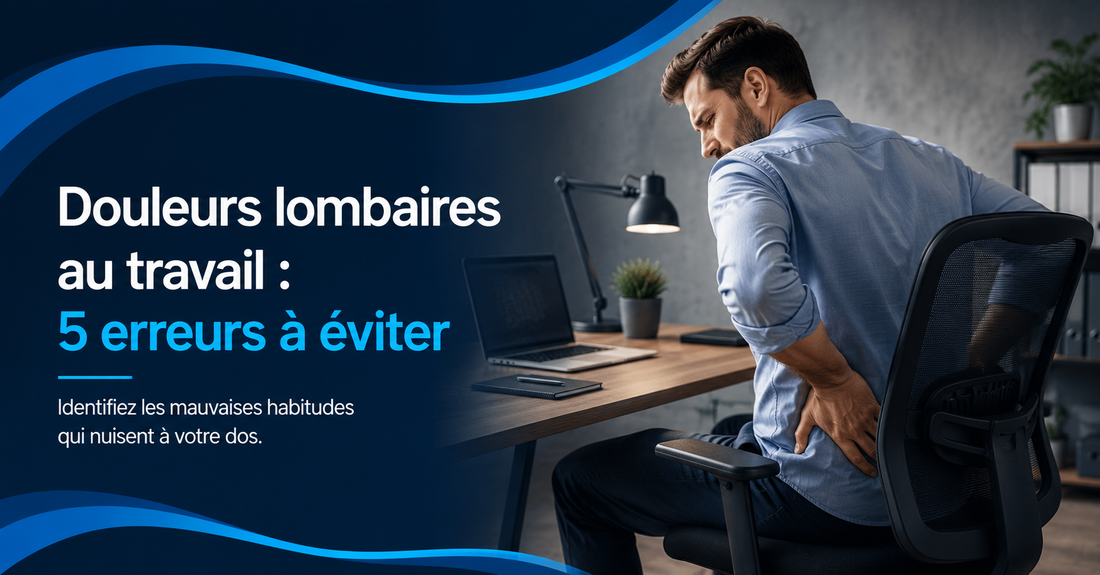 Homme assis à son bureau tenant le bas de son dos, illustrant cinq erreurs courantes pouvant favoriser les douleurs lombaires au travail.